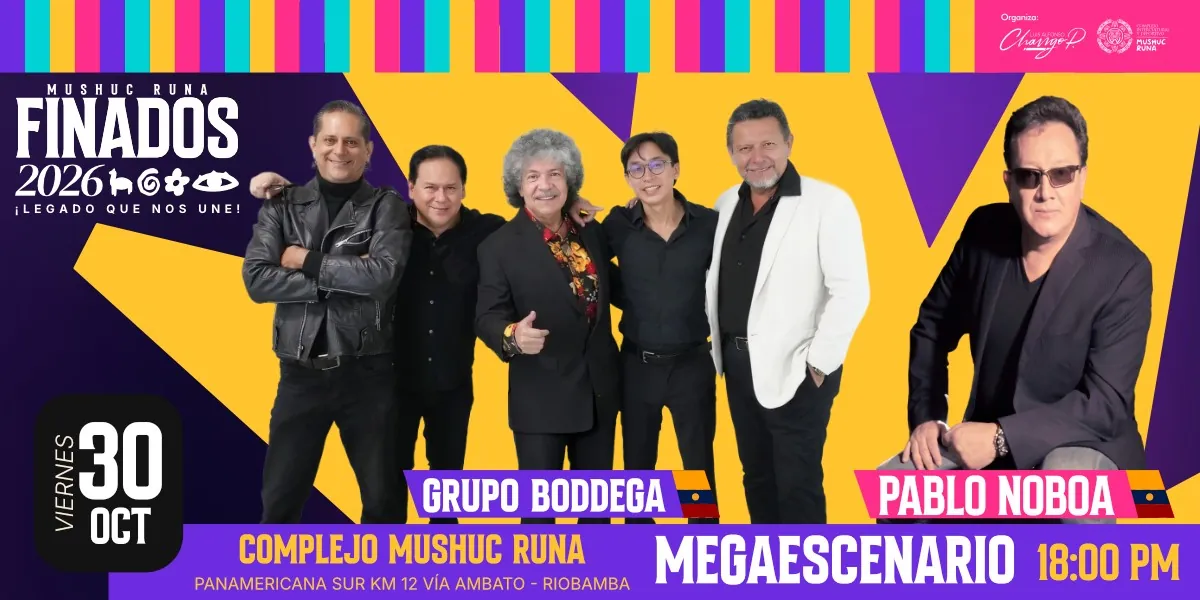 Viernes 30 de octubre, Megaescenario 18:00: Grupo Boddega y Pablo Noboa